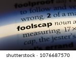 Small photo of foolscap foolscap concept.