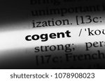 Small photo of cogent word in a dictionary. cogent concept