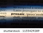 Small photo of prosaic word in a dictionary. prosaic concept.