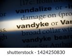 Small photo of vandyke word in a dictionary. vandyke concept, definition.