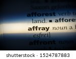 Small photo of affray word in a dictionary. affray concept, definition.