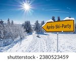 Sign for the Apres Ski Party in winter