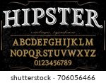 vintage font handcrafted vector ... | Shutterstock .eps vector #706056466