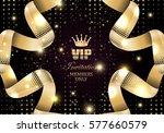 vip invitation members only ... | Shutterstock .eps vector #577660579