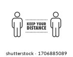 social distance sign. keep your ... | Shutterstock .eps vector #1706885089