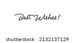 best wishes hand lettering ... | Shutterstock .eps vector #2132137129