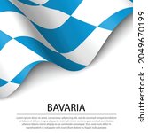 Waving Flag Of Bavaria Is A...