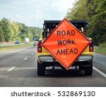 Road Work Ahead Sign Attached...