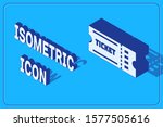 isometric ticket icon isolated... | Shutterstock .eps vector #1577505616