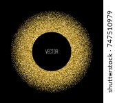 golden round glitter shape with ... | Shutterstock .eps vector #747510979