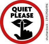 round quiet please sign with... | Shutterstock .eps vector #1941906496