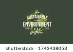sustainable environment logo... | Shutterstock .eps vector #1743438053