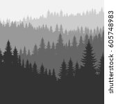 coniferous forest silhouette... | Shutterstock .eps vector #605748983