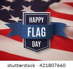 happy flag day background... | Shutterstock .eps vector #421807660