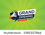 grand opening banner invitation ... | Shutterstock .eps vector #1985337866
