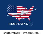 Reopening United States For...
