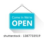 come in  we're open vector sign ... | Shutterstock .eps vector #1387733519