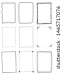 hand drawn inc frames set.... | Shutterstock .eps vector #1465717076