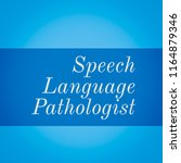 speech language pathologist  | Shutterstock . vector #1164879346