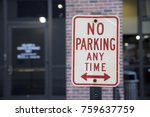 No Parking At Any Time Sign Outside