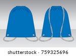 blue drawstring bag vector for... | Shutterstock .eps vector #759325696