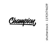 champion vector lettering.... | Shutterstock .eps vector #1192474639