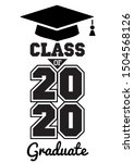 class of 2020 . the concept of... | Shutterstock .eps vector #1504568126