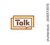 talk lettering with bubble logo.... | Shutterstock .eps vector #2030573570