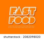 vector advertising emblem fast... | Shutterstock .eps vector #2082098020