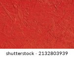 Small photo of red background , Texture. scarlet surface, area, side. Abstract image. Colored Background. red, blushing, ruddy, florid, gules, blushful