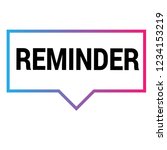 reminder sign label. reminder ... | Shutterstock .eps vector #1234153219
