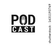 podcast or radio logo logotype... | Shutterstock .eps vector #1631193769