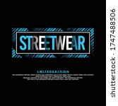 streetwear limited edition... | Shutterstock .eps vector #1747488506
