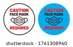 caution  face mask required... | Shutterstock .eps vector #1761308960