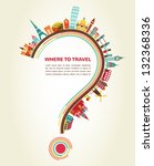 question mark with tourism... | Shutterstock .eps vector #132368336