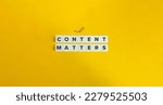 Small photo of Content Matters Banner. Inbound Marketing and Social Media Concept. Letter Tiles on Yellow Background. Minimal Aesthetics.