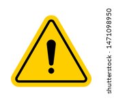 hazard warning symbol. vector... | Shutterstock .eps vector #1471098950