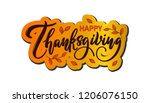 happy thanksgiving. handwritten ... | Shutterstock .eps vector #1206076150
