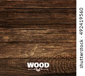 realistic wood texture... | Shutterstock .eps vector #492419560