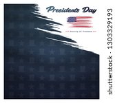 happy presidents day background ... | Shutterstock .eps vector #1303329193