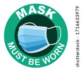 mask must be worn sign  wearing ... | Shutterstock .eps vector #1716633979