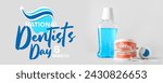 Small photo of Banner for National Dentist's Day with mouthwash, jaw and dental floss