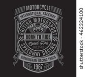 motorcycle racing typography  t ... | Shutterstock .eps vector #462324100