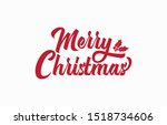 merry christmas vector text... | Shutterstock .eps vector #1518734606