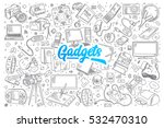 hand drawn set of gadgets... | Shutterstock .eps vector #532470310
