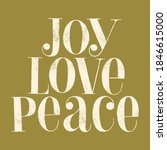 Joy Love Peace Hand Drawn...