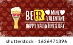 beer mine valentines vector... | Shutterstock .eps vector #1636471396