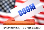 Doom And American Elections ...