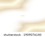 abstract gold luxurious wave... | Shutterstock .eps vector #1909076140