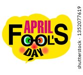april 1 is fool's day. the mask ... | Shutterstock .eps vector #1352077619